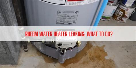 rheem water heater leaking from bottom|Rheem Hot Water Heater Leaking From Bottom: Common。